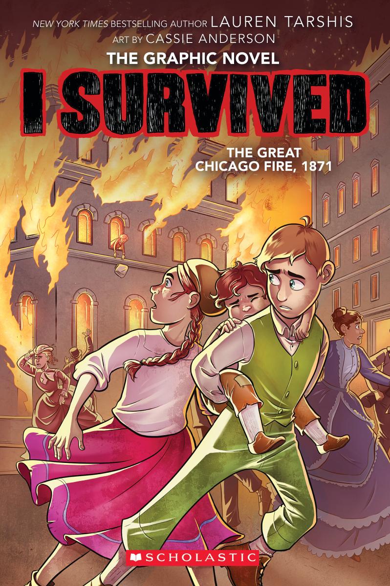 I Survived the Great Chicago Fire, 1871 - Lauren Tarshis