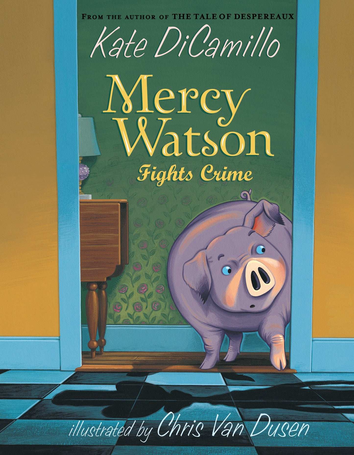 Mercy Watson Fights Crime - Kate DiCamillo