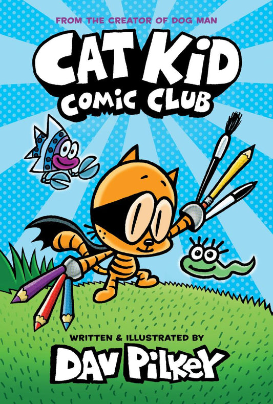 Cat Kid Comic Club - Dav Pilkey