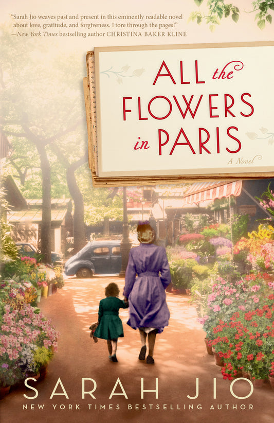 All the Flowers in Paris - Sarah Jio