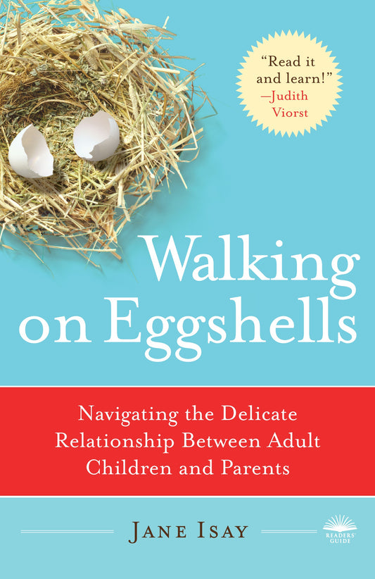 Walking On Eggshells - Jane Isay