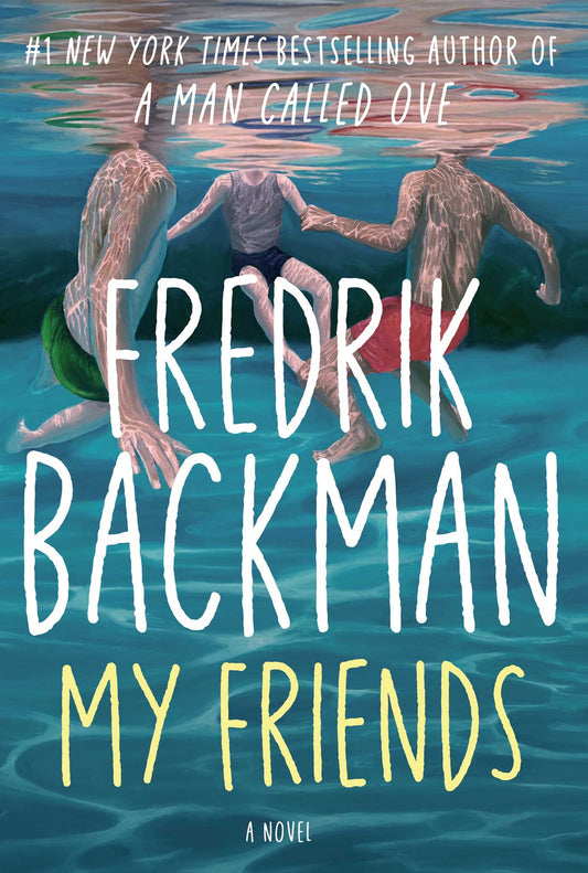 My Friends - Frederik Backman