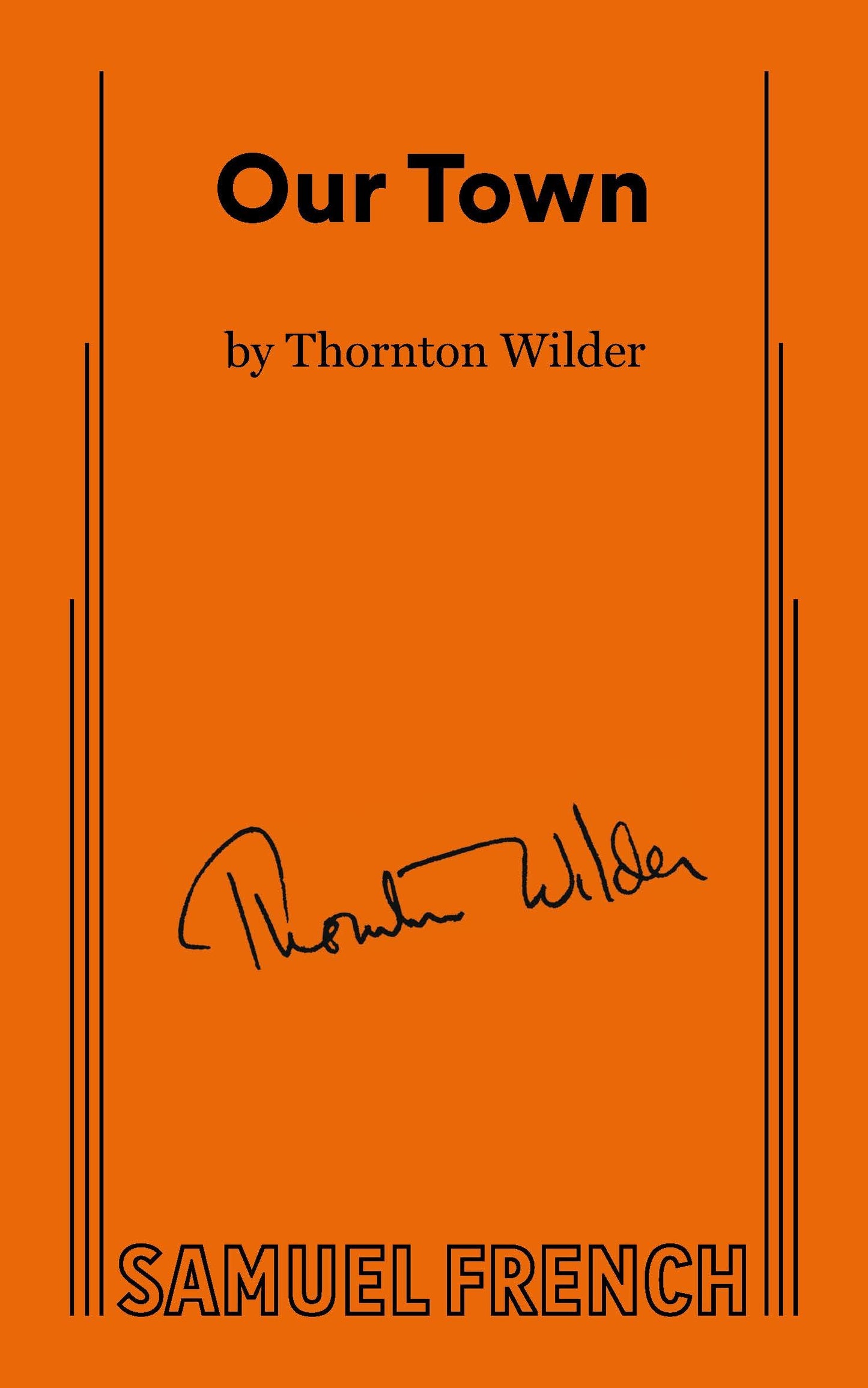 Our Town - Thornton Wilder