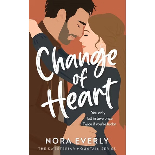 Change Of Heart - Nora Everly