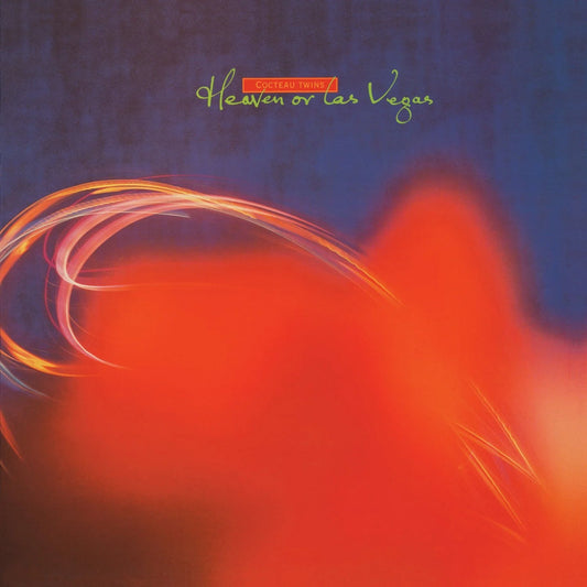 Heaven Or Las Vegas - Cocteau Twins