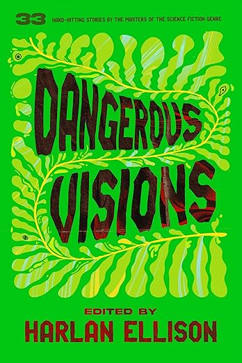 Dangerous Visions - Edited by Harlan Ellison