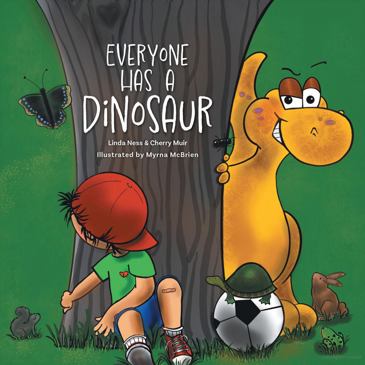 Everyone Has a Dinosaur - Linda Ness & Cherry Muir