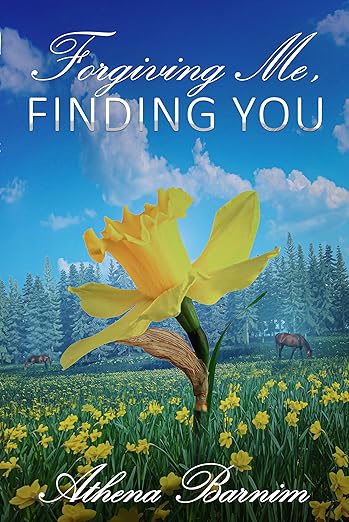 Balsam River Series: Forgiving Me, Finding You (Book 3) - Athena Barnim