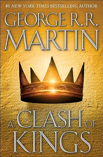 A Song of Ice and Fire: A Clash of Kings (Book 2) - George R. R. Martin
