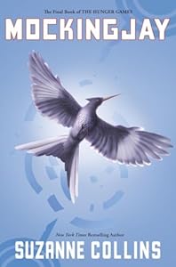 The Hunger Games: Mockingjay (Book 3) - Suzanne Collins