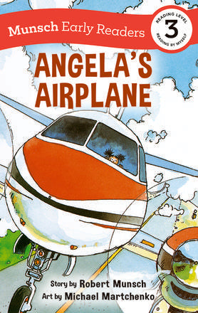 Angela's Airplane - Early Readers - Robert Munsch