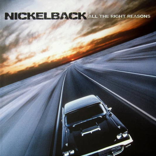 Nickelback - All The Right Reasons (New Vinyl) – All The Right Reasons (New Vinyl)