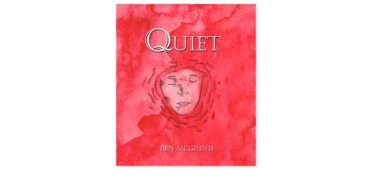Quiet - Ben McGinnis