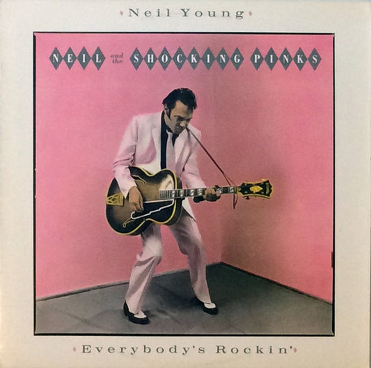 Neil Young & the Shocking Pinks - Everybody's Rockin'