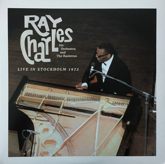 Ray Charles, His Orchestra* And The Raelettes* – Live In Stockholm 1972