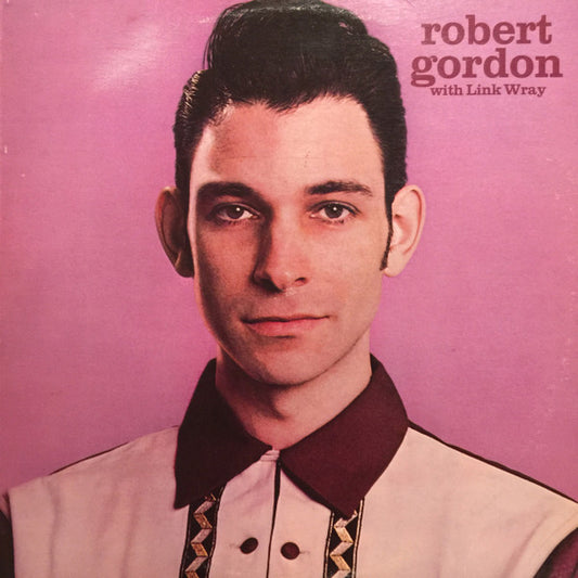 Robert Gordon with Link Wray