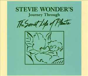Journey Through the Secret Life of Plants - Stevie Wonder