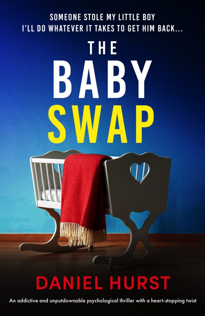 The Baby Swap - Daniel Hurst