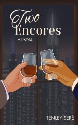 Two Encores - Tenley Sere