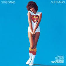 Superman - Barbra Streisand