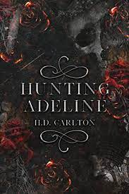 Cat and Mouse Duet: Hunting Adeline (Book 2) - H. D. Carlton