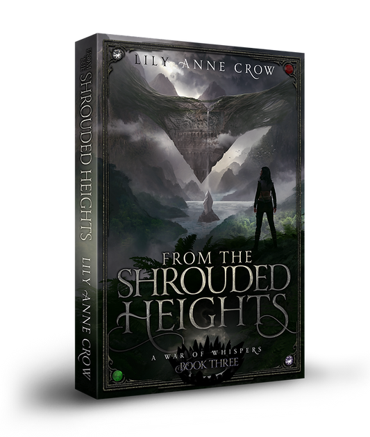 A War of Whispers: From The Shrouded Heights (Book 3) - Lily Anne Crow