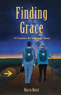Finding Grace: A Camino de Santiago Story
