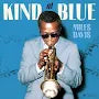 Kind Of Blue - Miles Davis